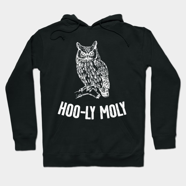 Hooly Moly Hoodie by Shirts That Bangs